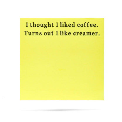 Thought I liked coffee Little Notes