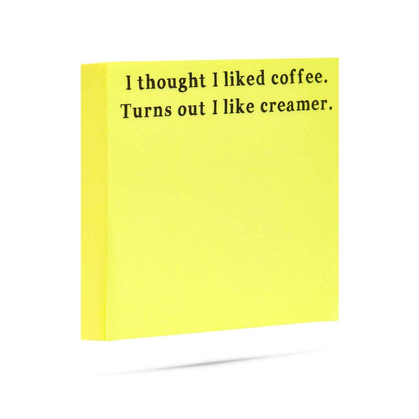 Thought I liked coffee Little Notes