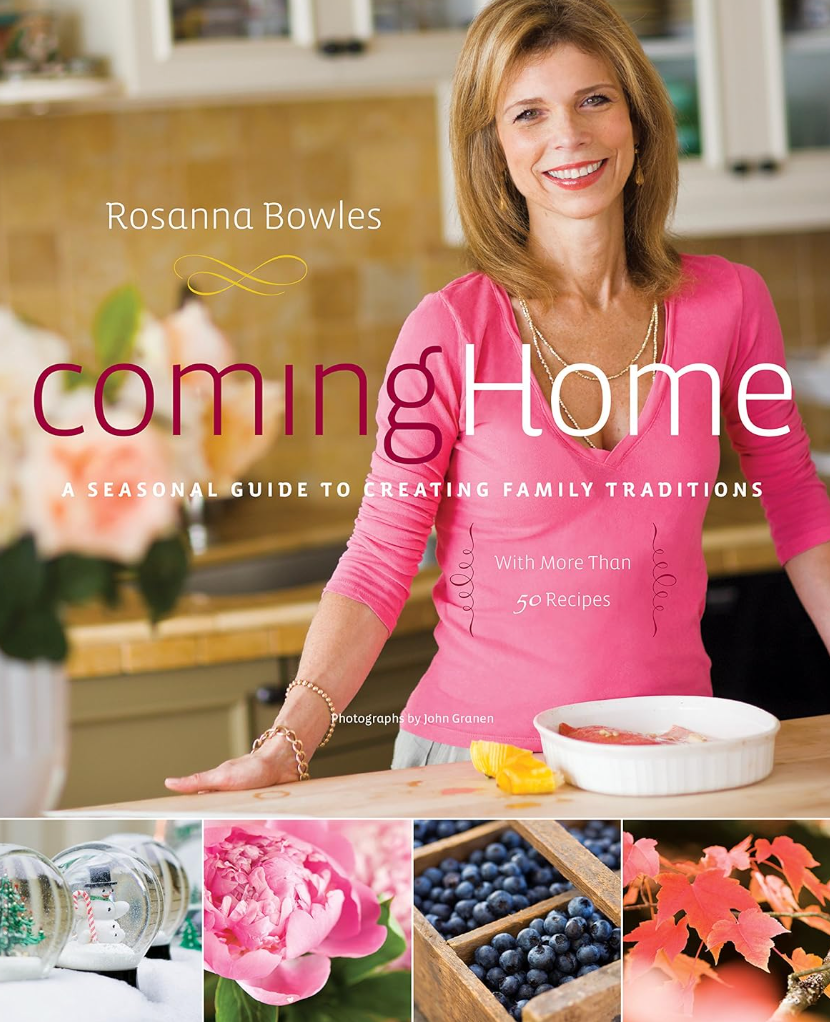 Coming Home: A Seasonal Guide To Creating Family Traditions