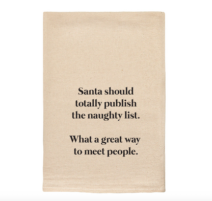 Santa Should Totally Publish the Naughty List Dish Towel