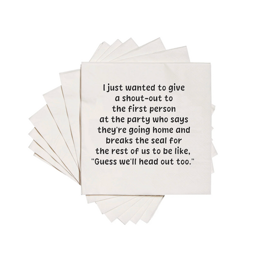 Guess we'll head out too Cocktail Napkins