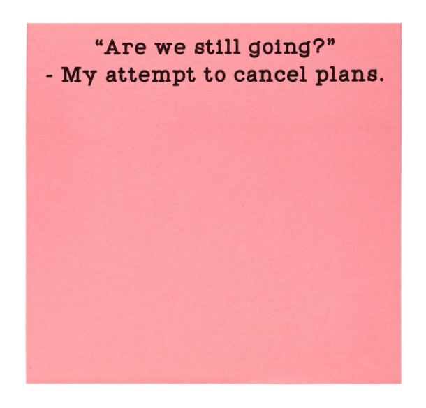 Cancel Plans Sticky Notes - Veranda Cafe & Mercantile