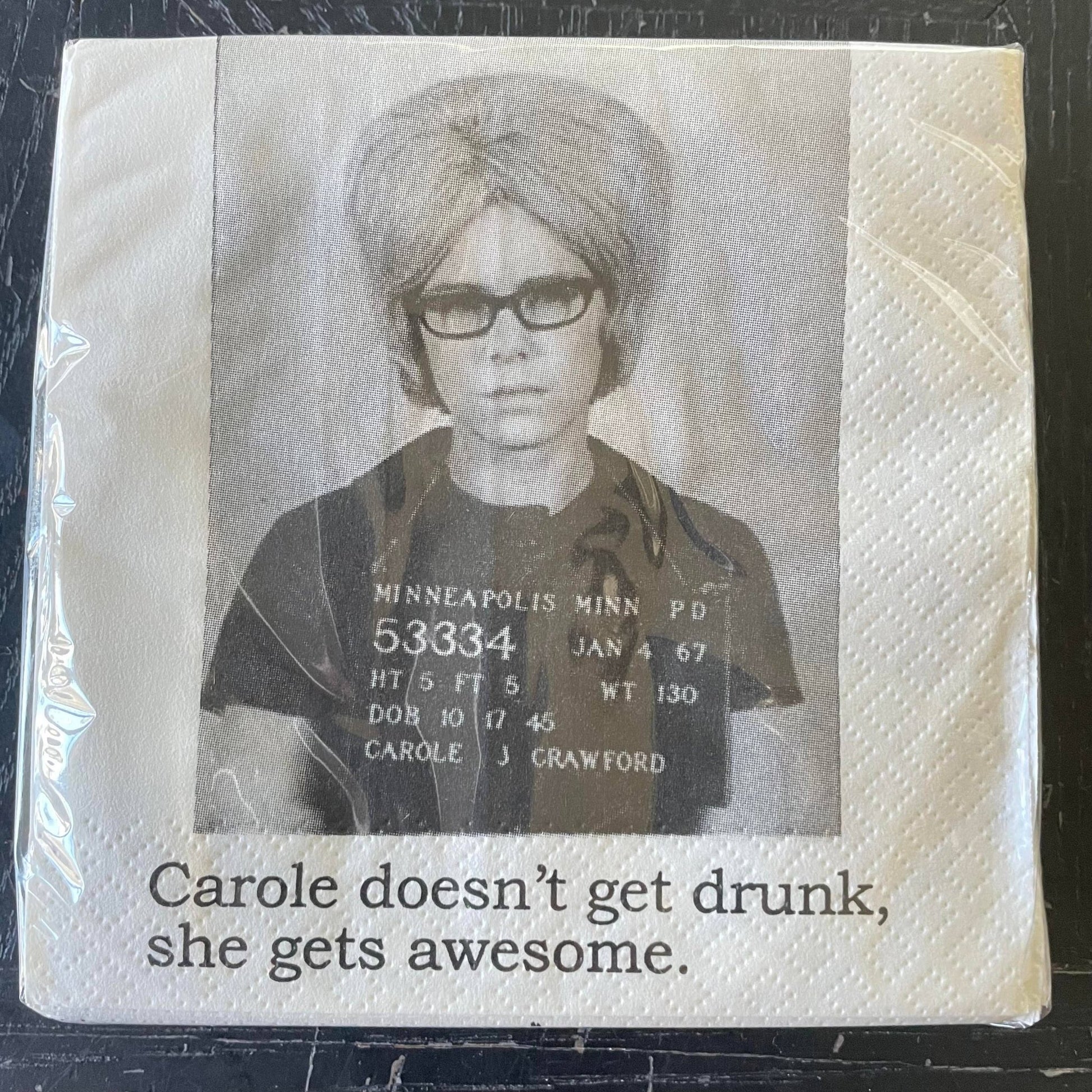 Carole doesn't get drunk Cocktail Napkin - Veranda Cafe & Mercantile