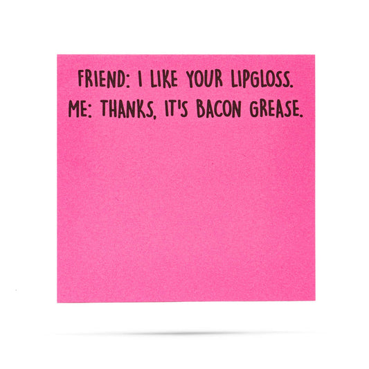 I like your lipgloss Little Notes