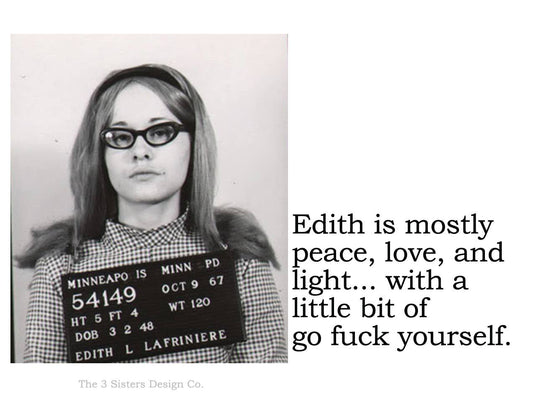 Edith is mostly peace, love and - Sticker - Veranda Cafe & Mercantile