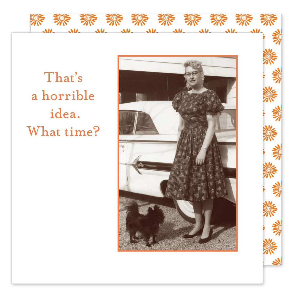 Horrible Idea, What Time? Beverage Napkin - Veranda Cafe & Mercantile