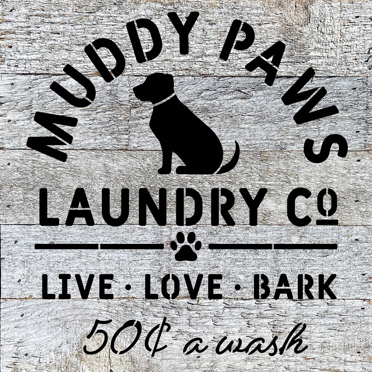 Muddy Paws Laundry Co. Wood Sign - Veranda Cafe & Mercantile
