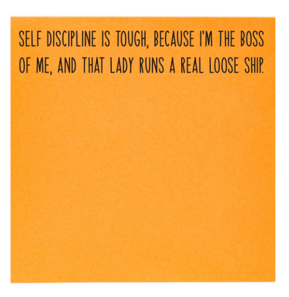 Self Discipline Sticky Notes - Veranda Cafe & Mercantile